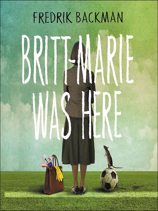 Cover image for Britt-Marie Was Here